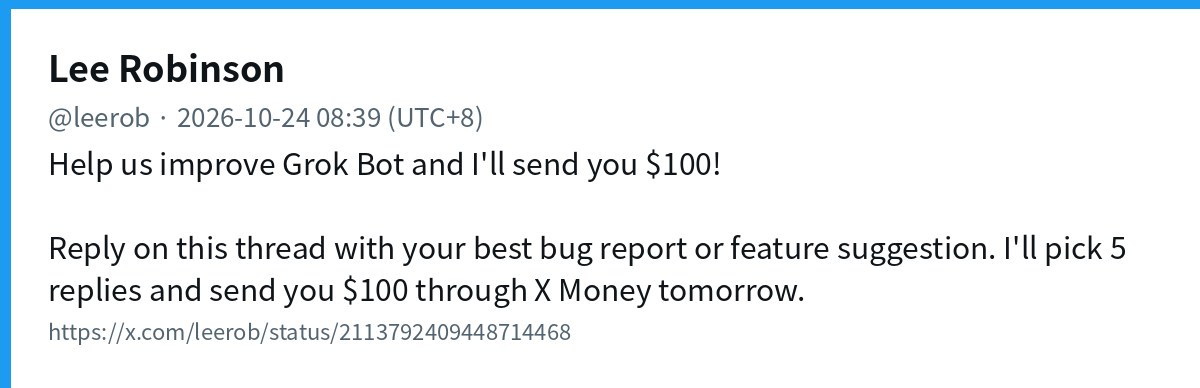 leerob Grok Bot feedback bounty